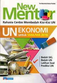 New Mentor UN Ekonomi untuk SMA/MA Program IPA 2016