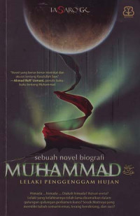 Muhammad: Lelaki Penggenggam Hujan