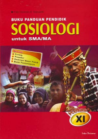 Buku Panduan Pendidik, Sosiologi Untuk SMA/MA Kelas XI