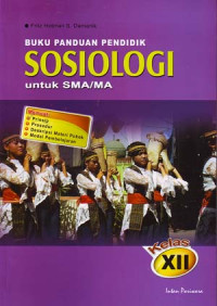 Buku Panduan Pendidik, Sosiologi Untuk SMA/MA Kelas XII