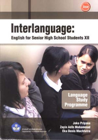 Interlanguage: English for senior high school students XII.
Language study programme