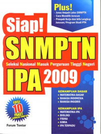 Siap SNMPTN ( Seleksi Nasional Masuk Perguruan Tinggi Negeri )
IPA 2009 Edisi 10 Paket