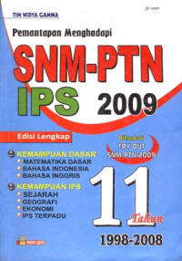 Pemantapan menghadapi SNM-PTN IPS 2009
Edisi Lengkap