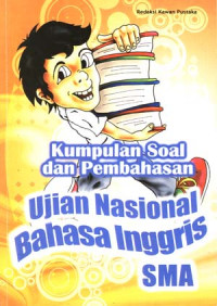 Kumpulan soal dan pembahasan ujian nasional
bahasa inggris SMA