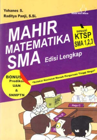 Mahir Matematika SMA 
Edisi Lengkap