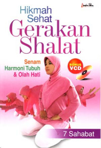 Hikmah Sehat Gerakan Shalat: Senam Harmoni Tubuh dan Olah Hati