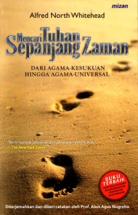 Mencari tuhan sepanjang Zaman: Dari Agama-kesukuan Hingga agama-Universal