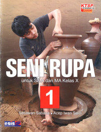 Seni Rupa Untuk SMA dan MA Kelas X (1)