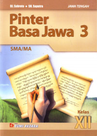 Pinter Basa Jawa 3 : SMA/MA Kelas XII