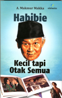 Habibie kecil tapi otak semua