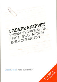 Carrer Snippet: Ebrace Your Passion Live Life of Action Build Our Nation