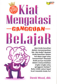 Kiat mengatasi gangguan belajar