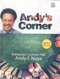 Andy's Corner: Kumpulan curahan hati Andy F. Noya