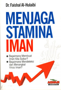 Menjaga stamina iman