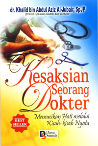 Kesaksian seorang dokter: Mensucikan hati melalui kisah-kisah nyata