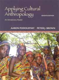 Applying cultural anthropogy: an introductory reader