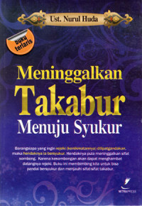 Meninggalkan Takabur Menuju Surga