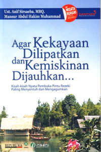 Agar rezeki dilipatkan dan kemiskinan dijauhkan: Kisah-kisah nyata pembuka pintu rezeki paling menyentuh dan mengagumkan