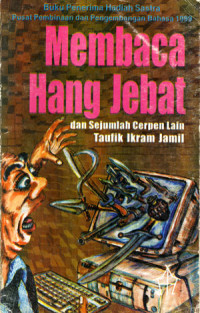 Membaca hang jebat dan sejumlah cerpen lain taufik ikram jamil