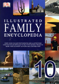 Illustrated Family Encyclopedia Vol.10