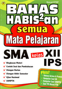 Bahas Habis-Habisan semua Mata Pelajaran SMA Kelas XII IPS