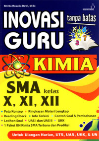 Inovasi Guru Tanpa Batas Kimia SMA Kelas X, XI, XII