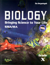 Biology : Bringing Science to Your Life SMA/MA Grade X