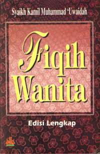 Fiqih Wanita Edisi Lengkap