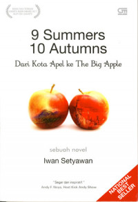 9 Summers 10 Autumns: Dari kota apel ke the big apple