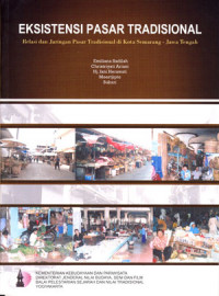 Eksistensi Pasar Tradisional: Relasi dan jaringan pasar tradisional di kota semarang jawa tengah