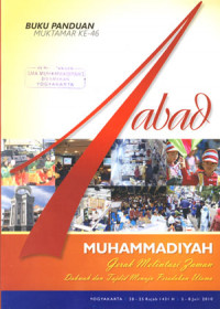 1 Abad Muhammadiyah: Gerak Melintasi Jaman Dakwah dan Tajdid Menuju Peradapan Utama