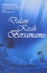 Antologi Puisi: Dalam kisah bersamamu