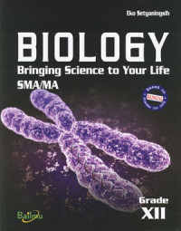 Biologi: Bringing Science To Your Life SMA/MA Kelas XII