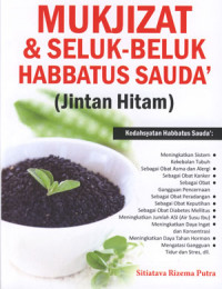 Mu'jizat dan seluk beluk Habatus sauda' (jintan hitam)