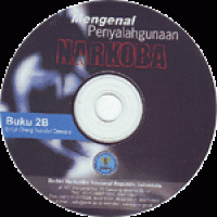 Mengenal Penyalahgunaan Narkoba: Buku 2B Untuk Orang Tua dan Dewasa