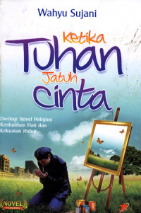 Ketika Tuhan Jatuh Cinta