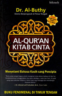 Al-qur'an kitab cinta: menyelami bahasa kasih sayang sang pecinta