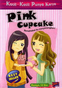 Pink cupcake: Bersahabat itu menyenangkan