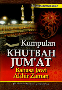 Kumpulan Khutbah Jum'at Bahasa Jawi Akhir Zaman