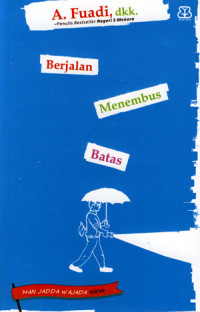 Berjalan Menembus Batas