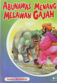 Abunawas Menang Melawan Gajah