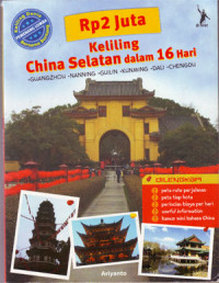 Rp 2 Juta Keliling Cina Selatan dalam 16 Hari