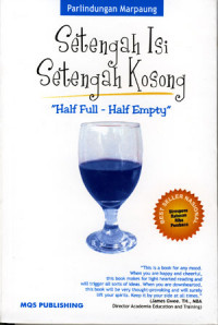 Setengah Isi Setengah Kosong: 