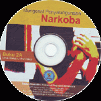 Mengenal Penyalahgunaan Narkoba: Buku 2A untuk Remaja dan Anak Muda