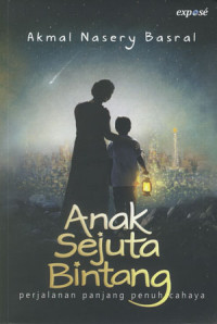 Anak Sejuta Bintang: Perjalanan Panjang Penuh Cahaya