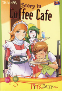 Story In Coffee Cafe