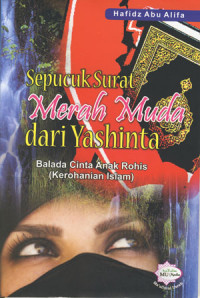 Sepucuk surat merah muda dari Yashinta: Balada cinta anak rohis