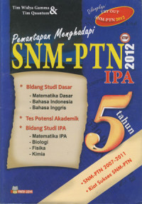 Pemantapan Menghadapi SNM-PTN IPA 2012 5 Tahun