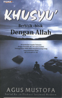 Khusyu' : Berbisik-bisik dengan Alloh