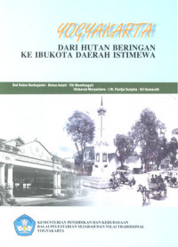 Yogyakarta dari hutan beringin ke Ibu Kota daerah Istimewa